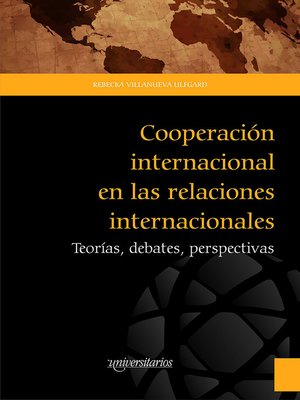 cover image of Cooperación internacional en las relaciones internacionales